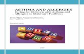 Caring for Children with Asthma and Allergies in Child ... · Asthma is a chronic lung disease that lasts for long periods of time and involves ongoing management of the disease.