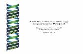 The Wisconsin Biology Experience Project · The University of Wisconsin – Madison is teeming with opportunities for undergraduate biological sciences students to engage in high‐impact