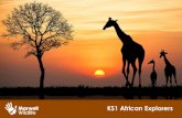 KS1 African Explorers - Marwell Zoo · 2018. 6. 28. · KS1 African Explorers This resource is designed to promote and support children’s enthusiasm for discovering Africa and its
