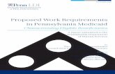 Proposed Work Requirements in Pennsylvania Medicaid · “able-bodied” Medicaid enrollees to work 20 hours a week, look for work, or attend job training. The Pennsylvania House