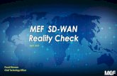 MEF SD-WAN Reality Check · SD-WAN Controller SD- WAN Gateway Self-service Web Portal CSP [Presto] Branch SD WAN (v)CPE [Adagio] [Legato] SD-WAN Gateway SD-WAN (v)CPE ISP Z ISP Y