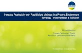 Increase Productivity with Rapid Micro Methods in a Pharma ......PIONEERING DIAGNOSTICS Increase Productivity with Rapid Micro Methods in a Pharma Environment Technology –Implementation