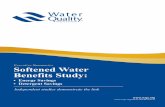 Softened Water Benefits Study€¦ · Study on Benefits of Removal of Water Hardness (Calcium and Magnesium Ions) From a Water Supply This study tested devices fed with softened and