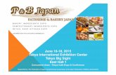 P&B JAPAN 2015(ENGLISH)bakery-expo.com/2015/en/for_exhibitor/pdf/brochure.pdfTitle P&B JAPAN 2015(ENGLISH).pptx Author Spotlight Created Date 2/10/2015 6:38:31 PM