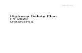 Oklahoma FY2020 Highway Safety Plan · Our current list of partners and advocates includes state agencies; state, county and municipal ... OHSO also collaborates on a regular basis