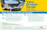 TheRight Seat - AAP-OC...happen in rear facing car seats compared to forward facing seats. Whencanmychildbeturnedtoface forwardinthecarseat? A. A “convertible” car seat, with a