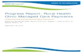 Progress Report: Rural Health Clinic Managed Care Payments...Sep 29, 2017  · rural health clinic shall pay the full published encounter rate directly to the clinic. At no time will