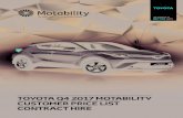 TOYOTA Q4 2017 MOTABILITY CUSTOMER PRICE LIST …...x-press 1.0 VVT-i Petrol Semi-Automatic 5-Door Hatchback £0 T/A £0 £59.41 720552 x-press 1.0 VVT-i Petrol 5-Speed Manual 5-Door