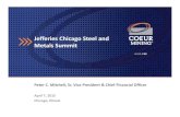 2015-04-07 Jefferies Chicago Metals Summit FINAL · 4/7/2015  · Jefferies Chicago Steel and Metals Summit Peter C. Mitchell, Sr. Vice President & Chief Financial Officer April 7,