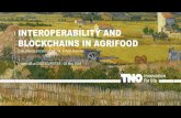 INTEROPERABILITY AND BLOCKCHAINS IN AGRIFOOD€¦ · 33 | Interoperability and Blockchains in Agrifood. LINKED PEDIGREES (PARTLY) ON A BLOCKCHAIN 34 | Interoperability and Blockchains