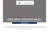 Work Study Training Program - University of Toronto · 2018. 4. 18. · Work Study Training Program. For Work Study Students and Supervisors of Work Study Students . ... As a supervisor,