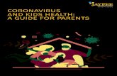 CORONAVIRUS AND KIDS HEALTH: A GUIDE FOR PARENTS...Play some indoor games such as ludos, carrom etc. Work on an art project together. Identify their interests and work on them. 4 pm