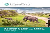 Kenyan Safari £2129 - citibond.co · Kenyan Safari from £2129 pp 11 Days / 9 Nights Travel: 15 Sep - 25 Sep 2017. ... wildebeest migration, over two million animals migrate from