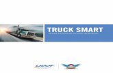 TRUCK SMART€¦ · (left lane). The teenager driving the pickup truck came up in the #2 lane (right lane) at a minimum of 65 mph (speed limit is 55 mph), and was passing the commercial