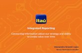 Integrated Reporting - Directiomedia.directio.it/WCOA/Multimedia/Plenary-III_Slide_Broedel-Lopes.pdf · Itaú Unibanco joins the pilot program of Integrated Reporting Global release