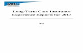 Long-Term Care Insurance Experience Reports for 2017The current year would be 2017, the prior year would be 2016, the second prior year would be 2015, the third prior year would be