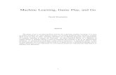 Machine Learning, Game Play, and Go - Lagout Intelligence/Machine learning...آ  Machine Learning, Game
