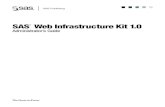 SASآ® Web Infrastructure Kit 1.0: Administrator's SASآ® Web Infrastructure Kit 1.0: Administrator's