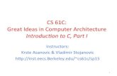 CS61C:## GreatIdeas#in#Computer#Architecture##inst.eecs.berkeley.edu/~cs61c/sp15/lec/02/2015Sp-CS61C-L02-kavs-C1-1up.pdfReview#&#CorrecHon:# Two’sKComplementExamples# • Assume#for#simplicity#4#bitwidth,#K8#to#+7#