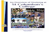 An Overview of Studying at St Columban’s College · In 1985 the Congregation of the Christian Brothers formally gave the College over . ... pathways with industry and community