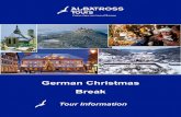 German Christmas Break - Albatross Tours · German Christmas Break Please see below a light overview of some of the regions and towns you will be visiting. Frankfurt Frankfurt is