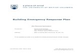 Building Emergency Response Plan - Kinesiology · 2019. 2. 6. · Building Floor Wardens Building Floor Wardens MUST be familiar with their assigned areas to ensure a safe and orderly