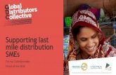 Supporting Last Mile Distribution SMEs (Webinar Presentation) · Kalpavriksha Greater Goods, Nepal (solar lights, cookstoves, water filters) “Last mile distribution is the key to