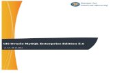 CIS Oracle MySQL Enterprise Edition 5.6 Benchmark v1.1.0 · 2017. 10. 30. · 6 | Page Overview This document, CIS Oracle MySQL Enterprise Edition 5.6 Benchmark, provides prescriptive