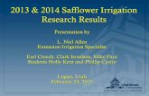 2013 & 2014 Safflower Irrigation Research Results · 2013 & 2014 Safflower Irrigation Research Results Presentation by L. Niel Allen Extension Irrigation Specialist Earl Creech, Clark