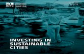 INVESTING IN SUSTAINABLE CITIES - JICA - 国際協力機構 · over 60 percent of global energy and contribute 70 percent of global waste and 70 percent of global greenhouse gas emissions