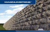 By CornerStone Wall Solutions Inc. By CornerStone Wall ......The MagnumStone™ retaining wall system was developed with the engineer, designer and installer in mind. MagnumStone’s