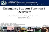 Emergency Support Function 1 Overvie€¦ · Emergency Support Function 1 Overview Central United States Earthquake Consortium PRECAP Workshop October 2013 . 2 Guide to how the Nation