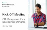 New Kick Off Meeting... · 2016. 5. 23. · Management Pack Source Code Walkthrough ... For HPE and HPE Channel Partner Internal Use Learn Develop. Submit. The Process For HPE and