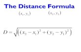 The Distance Formula...The Distance Formula Example Find the distance between (1, 4) and (-2, 3). Round to the nearest hundredths. Example Find the distance between (1, 4) and (-2,