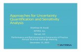 Approaches for Uncertainty Quantification and Sensitivity ... Matt Kozak.pdf · Denver, CO Performance and Risk Assessment Community of Practice Annual Technical Exchange Meeting