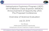 Heliophysics Explorers Program (HEP) 2019 Medium-Class ... · 2019 Heliophysics Explorers Program Medium-Class Mission Pre-Proposal Conference 4 Science Evaluation MIDEX AO Requirement