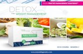 PRACTICE MANAGEMENT SOLUTIONSTM DETOX...DETOXIFICATION IS A REGULATED BIOCHEMICAL PROCESS • The body will eliminate toxins provided the pathways of detoxification are operating properly,