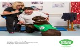 Community Dog - Assistance Dogs - Charity - UK - Dogs for ......COMMUNITY DOG For people who are unable to have a dog of their own, spending time with a dog can bring significant benefits.