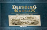 BX-W BleedingKansas-Rules V6F.indd 1 5/1/19 12:14 PM · One player represents pro-slavery forces, the other represents free-soilers or abolitionist forces. Using card symbols (representing: