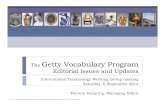 ITWG Getty Vocabulary Program · Recent activities Processing translations, other contributions, and maintaining databases Mapping, editing, and adding records for LOD releases (editorial