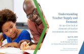 Understanding Teacher Supply and Demand · recruitment and retention A presentation . to the Nevada Task Force . on Teacher Recruitment and Retention. April 25, 2020. 2 Agenda ...