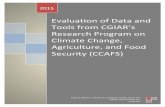 Toolsfrom!CGIAR’s Research!Program!on! ClimateChange ......iii!|Page!! Evaluation*of*CCFAS*Data*and*Tools* February*2,*2015*=FINAL* & Acknowledgements& The!evaluation!team!thanks!Wiebke!Förch,!Philip!Thornton,!Laura!Cramer