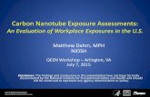 An Evaluation of Workplace Exposures in the U.S.€¦ · An Evaluation of Workplace Exposures in the U.S. Matthew Dahm, MPH . NIOSH . QEEN Workshop – Arlington, VA . July 7, 2015