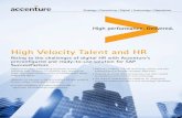 High Velocity Talent and HR - Accenture · 5/28/2015  · High Velocity Talent and HR Rising to the challenges of digital HR with Accenture’s preconfigured and ready-to-use solution