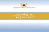 A GUIDE TO POLITICAL PARTIES REGISTRATION parties m… · The Political Parties Act, 2011 is fairly new and its implications for the governance and management of political parties