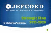 Dr. W. Craig Pouncey, Superintendent Ms. Jacqueline Smith ...jcs.ss10.sharpschool.com/UserFiles/Servers/Server_105304/File/Distr… · 5.2 The system strategic plan is regularly reviewed,