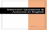 Interview Questions & Answers in English...11 | P a g e Thank you & Goodbye Two most important things when leaving the interview: 1. Firm handshake 2. An expression of gratitude “Thank