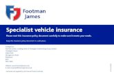 Specialist vehicle insurance - Footman James...Maidstone Kent ME14 3EN Website: ... General terms - Payment for journeys (Car sharing) 29 Changing or adding a vehicle to this insurance