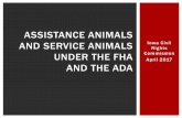 ASSISTANCE ANIMALS AND SERVICE ANIMALS Iowa Civil Rights ... · Iowa Civil Rights Commission April 2017 ASSISTANCE ANIMALS AND SERVICE ANIMALS UNDER THE FHA ... Joint Statement of