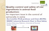 Quality control and safety of raw ingredients in animal feed ...Quality control and safety of raw ingredients in animal feed production: An important issue in the control of salmonella
